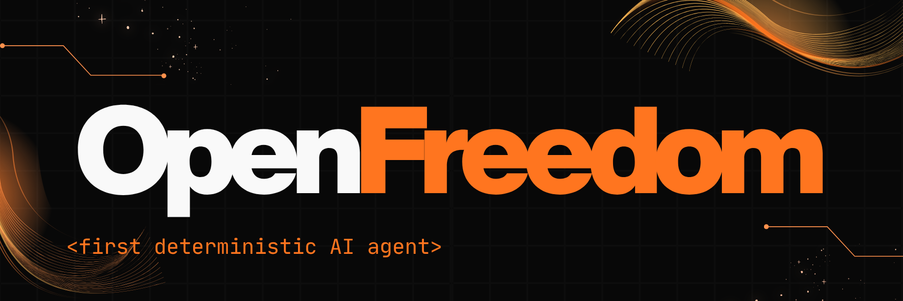 OPENFREEDOM — first deterministic AI
